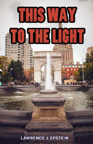 THIS WAY TO THE LIGHT