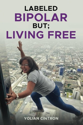 Labeled Bipolar But; Living Free