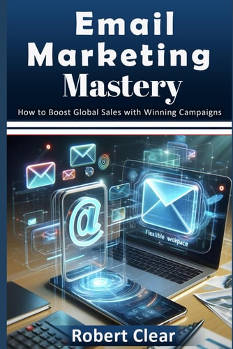Email Marketing Mastery How to Boost Global Sales with Winning Campaigns