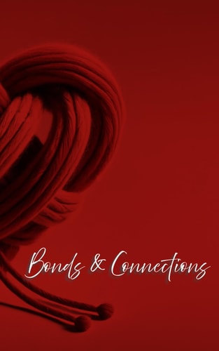 Love & Relationships Bonds & Connections