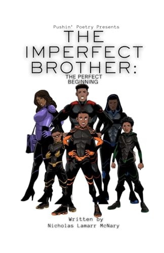 The Imperfect Brother The Perfect Beginning