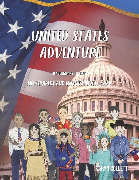 United States Adventure: To Accompany the Novel: Newspapers and Neckties in New York