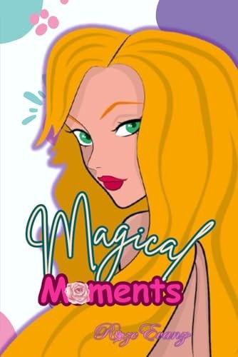 Magical Moments