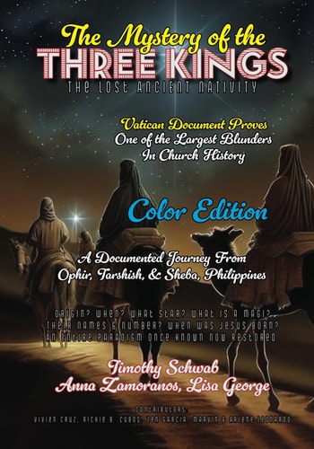 MYSTERY OF THE THREE KINGS COLOR EDITION The Lost Ancient Nativity