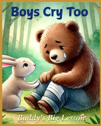 Boys Cry Too Buddy's Big Lesson
