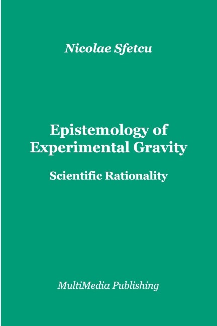 Epistemology of Experimental Gravity: Scientific Rationality