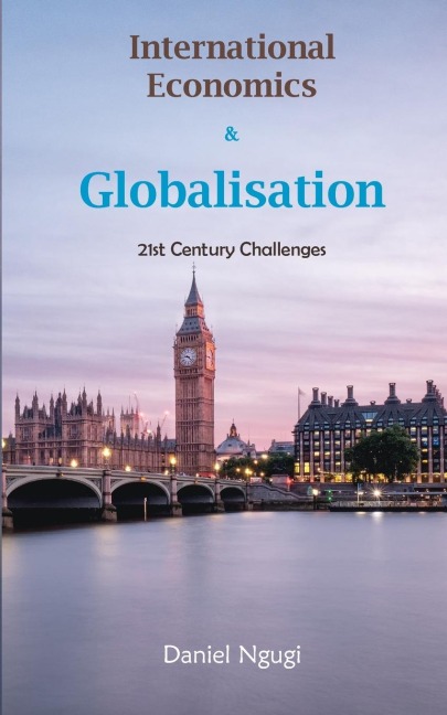 International Economics and Globalisation: 21st Century Challenges