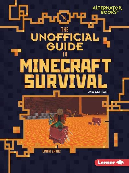 The Unofficial Guide to Minecraft Survival, 2nd Edition