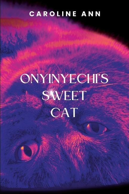 Onyinyechis Sweet Cat