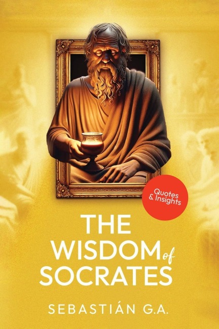 The Wisdom of Socrates