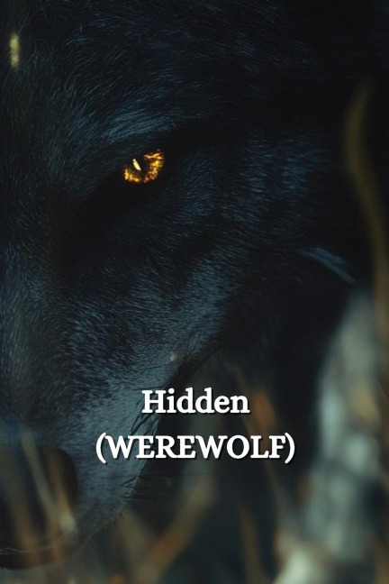 Hidden (WEREWOLF)