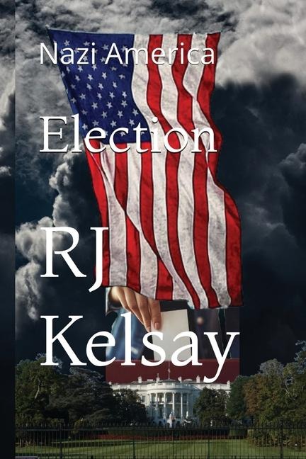Nazi America Election: Election