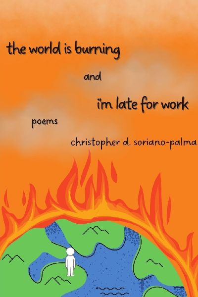 The world is burning and i'm late for work