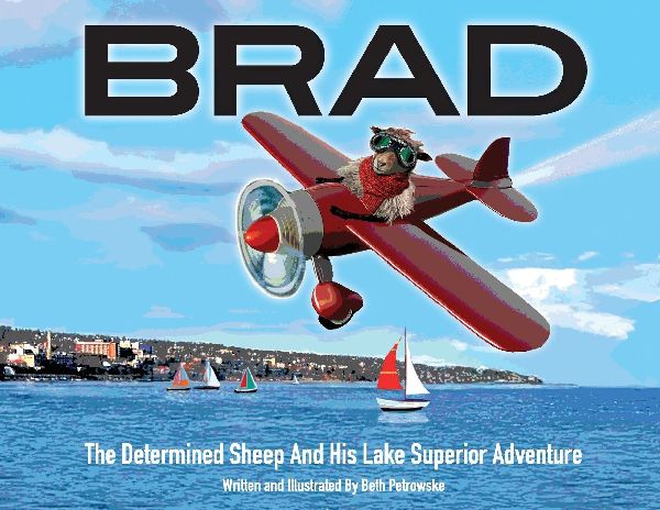 Brad: The Determined Sheep And His Lake Superior Adventure