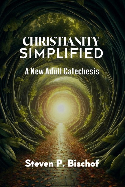 Christianity Simplified: A New Catechesis