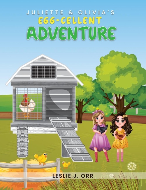 Juliette & Olivias Egg-cellent Adventure