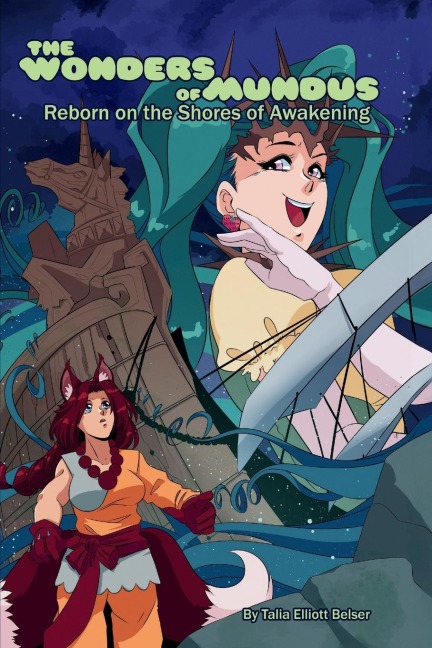 The Wonders of Mundus, Part 1: Reborn on the Shores of Awakening