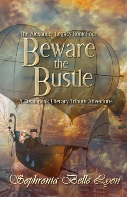 Beware the Bustle: A Steampunk Literary Tribute Adventure