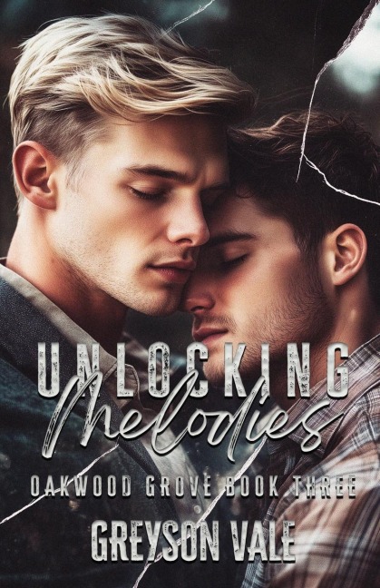 Unlocking Melodies (Oakwood Grove Book 3)