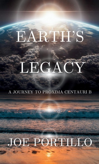 Earths Legacy: A Journey to Proxima Centauri B