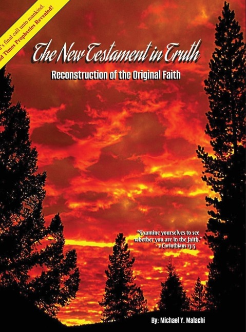 The New Testament in Truth: Reconstruction of the Original Faith