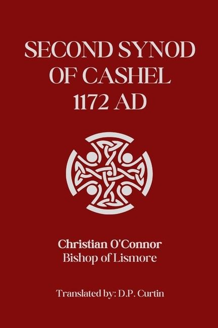 Second Synod of Cashel: 1172 AD