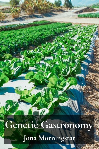 Genetic Gastronomy: Cultivating Nutritious Food Using Genetically Modified Crops