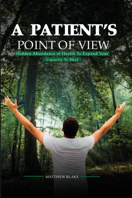 A Patients Point of  View