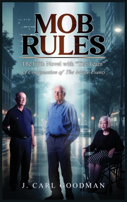 Mob Rules: (A Continuation from The Maine Event)