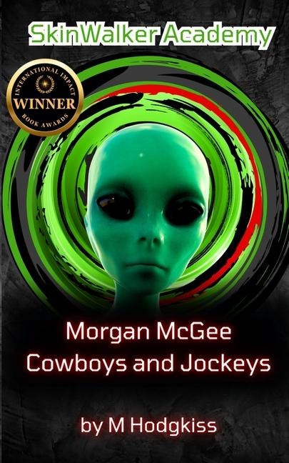 Morgan McGee Cowboys and Jockeys: Skinwalker Academy