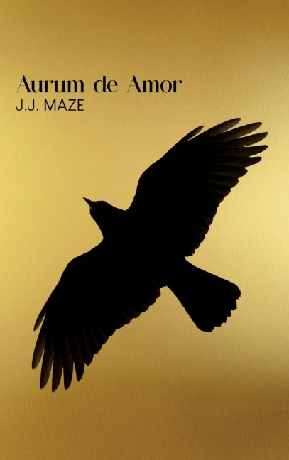 Aurum de Amor - As the Crow Flies