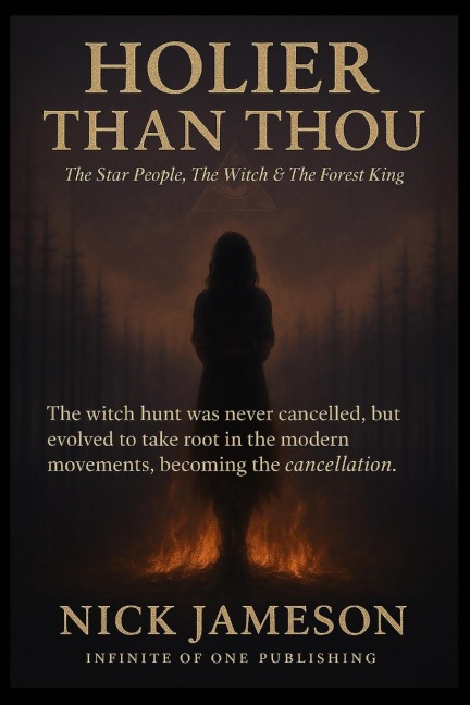 Holier Than Thou: The Star People, The Witch & The Forest King