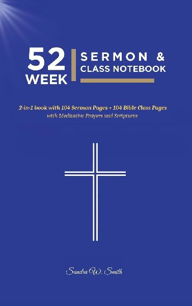 52 Week Sermon & Class Notebook