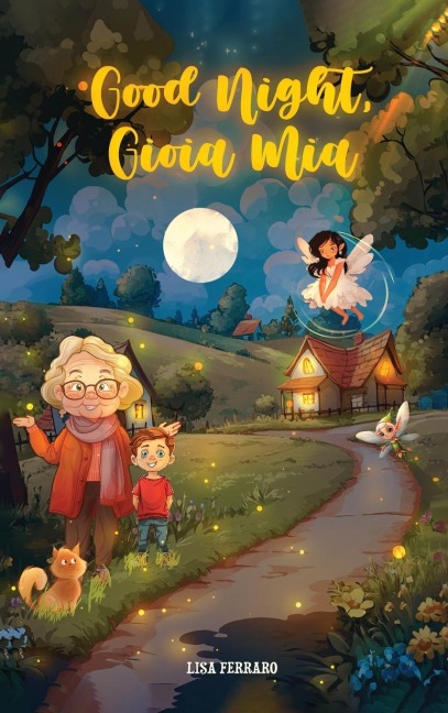 Good Night Gioia Mia: A Story of Joy
