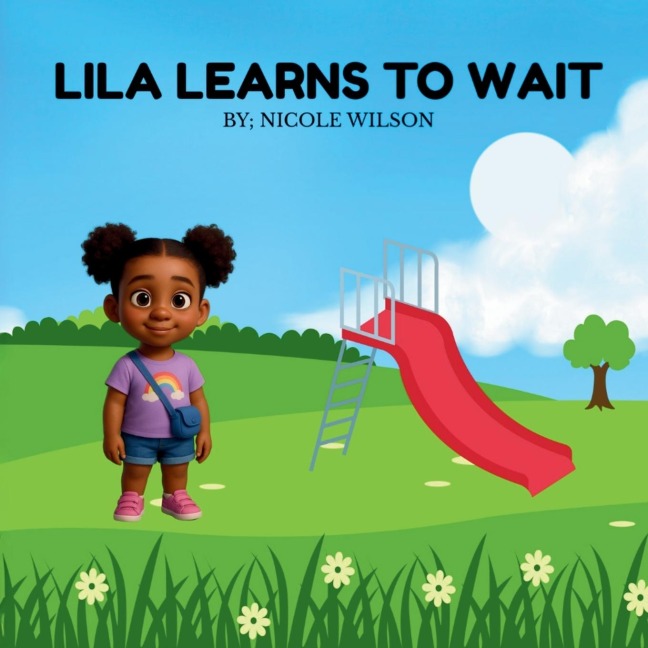 Lila Learns to Wait