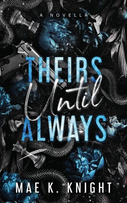 Theirs Until Always