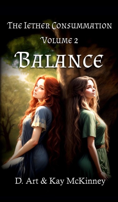 The Iether Consummation Volume 2: Balance