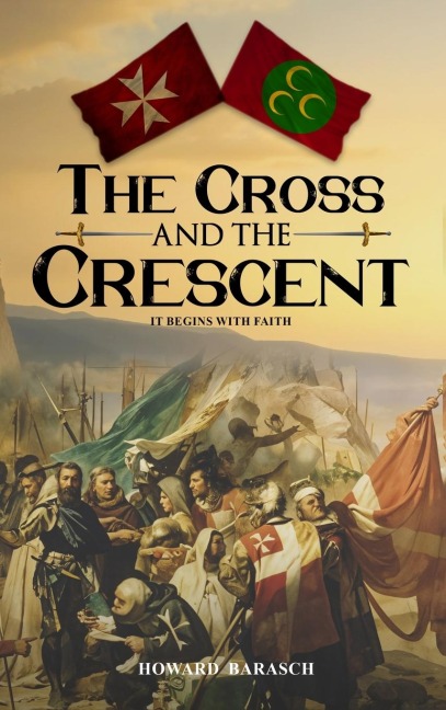 The Cross and the Crescent