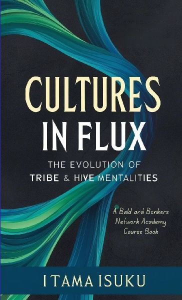 Cultures in Flux: The Evolution of Tribe and Hive Mentalities