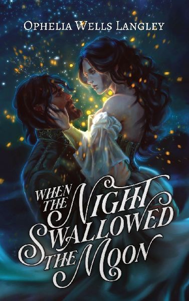 When The Night Swallowed The Moon: A Vampire Fantasy Romance