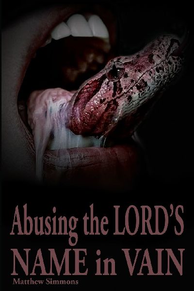 Abusing the Lord's Name in Vain