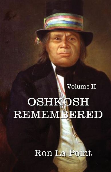 Oshkosh Remembered: volume II: Volume II