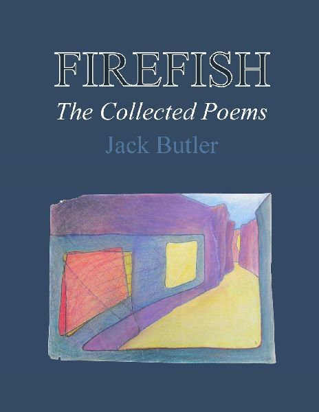 Firefish: The Collected Poems