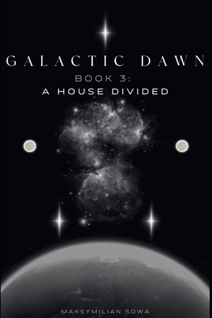 Galactic Dawn Part 3