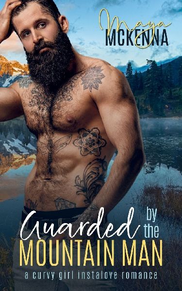 Guarded By The Mountain Man: A Curvy Girl Instalove Romance