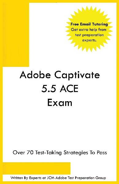 Adobe Captivate 5.5 ACE Exam