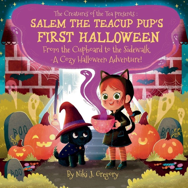 Salem the Teacup Pups First Halloween: From the Cupboard to the Sidewalk-A Cozy Halloween Adventure!