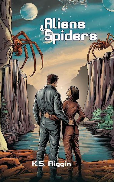 Aliens and Spiders: Book 1 of the Spider Hopping Series