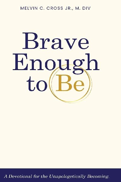 Brave Enough to Be