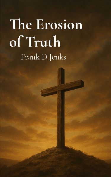 The Erosion of Truth: A Battle for the Soul of Society